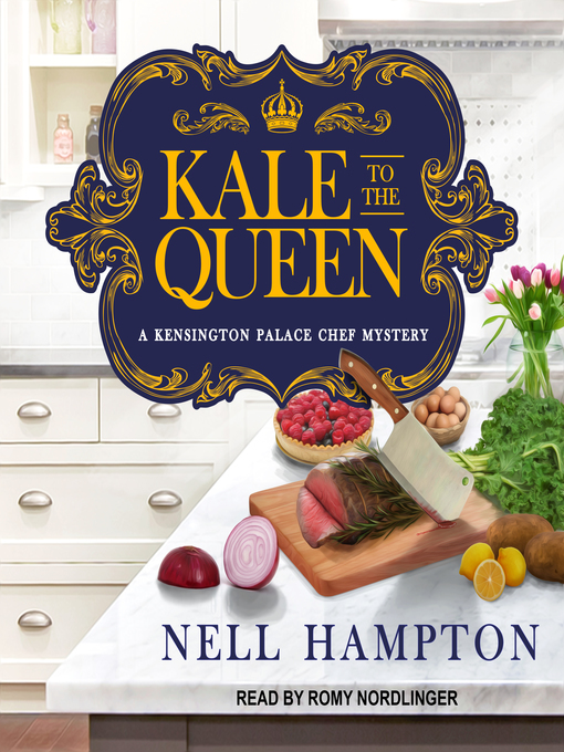 Title details for Kale to the Queen by Nell Hampton - Wait list
